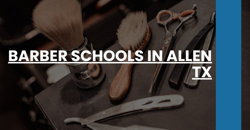 Barber Schools in Allen TX Feature Image