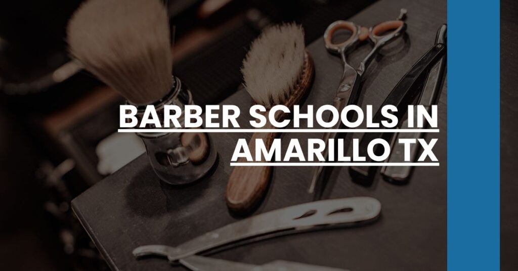 Barber Schools in Amarillo TX Feature Image