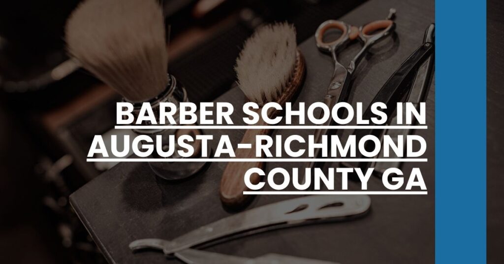 Barber Schools in Augusta-Richmond County GA Feature Image