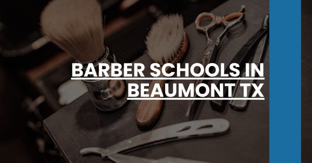 Barber Schools in Beaumont TX Feature Image