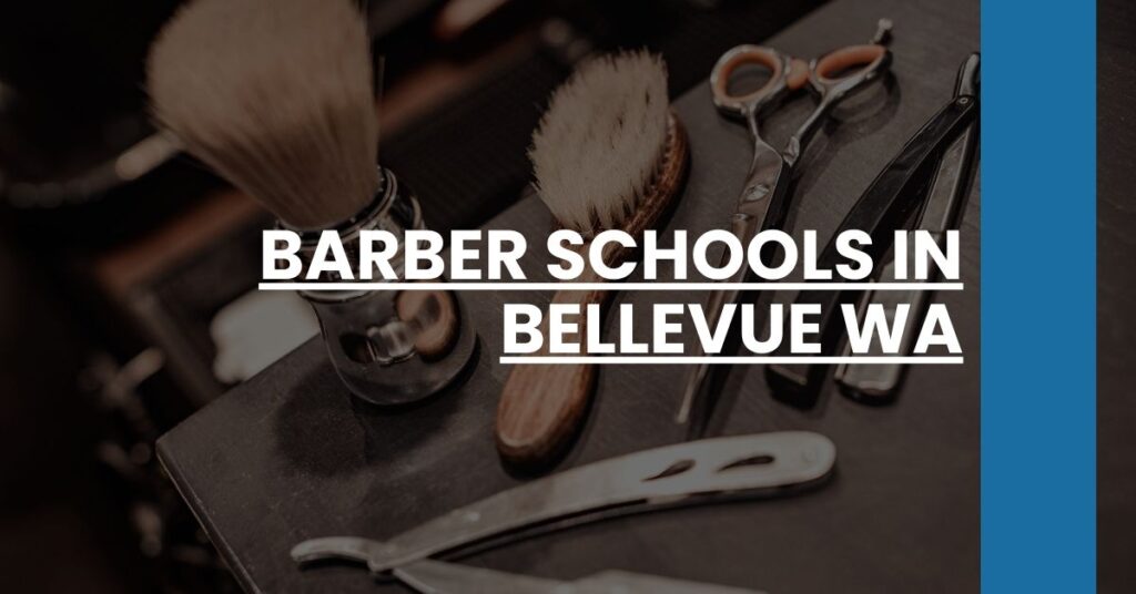 Barber Schools in Bellevue WA Feature Image