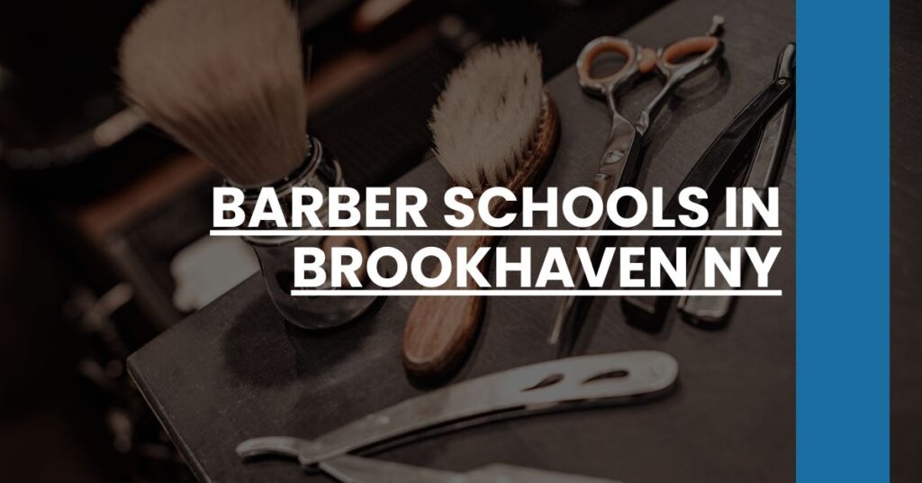 Barber Schools in Brookhaven NY Feature Image