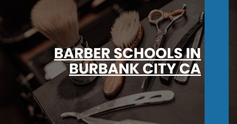 Barber Schools in Burbank city CA Feature Image