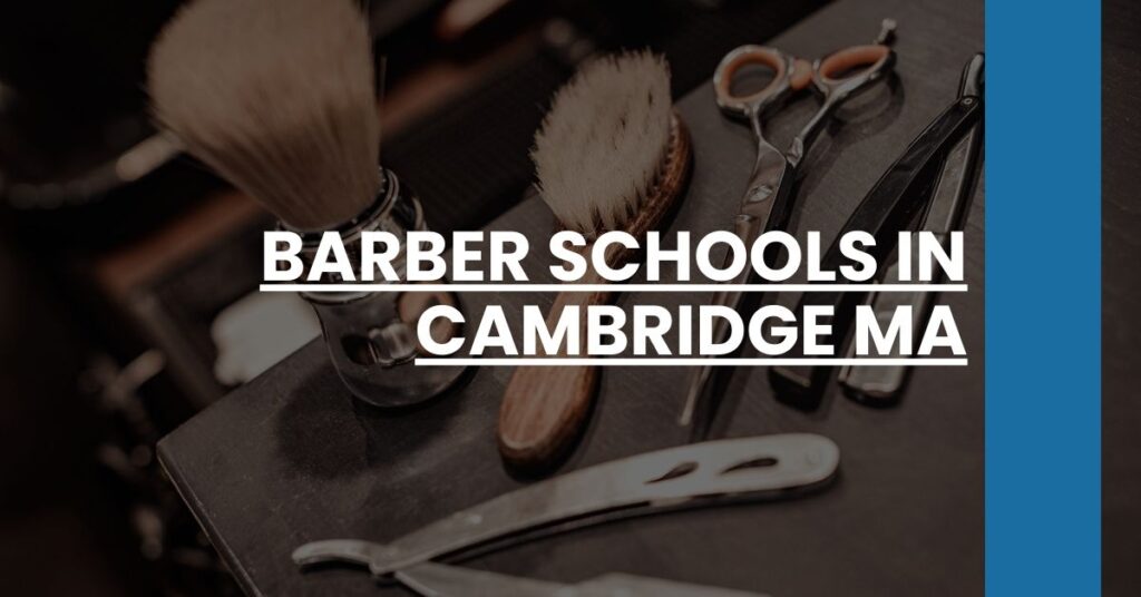 Barber Schools in Cambridge MA Feature Image