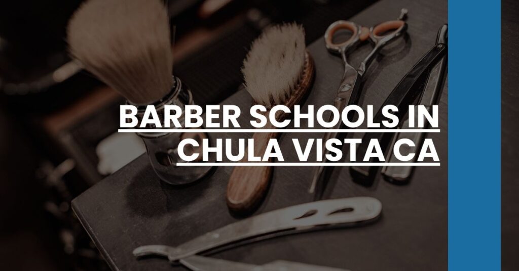 Barber Schools in Chula Vista CA Feature Image