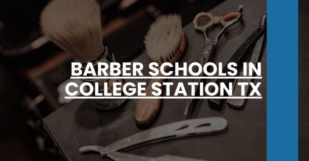 Barber Schools in College Station TX Feature Image