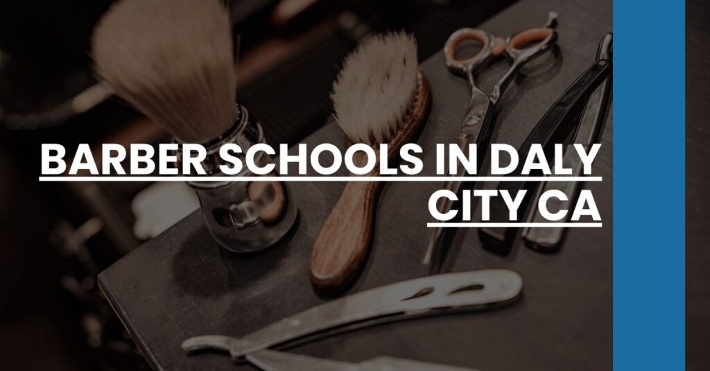 Barber Schools in Daly City CA Feature Image