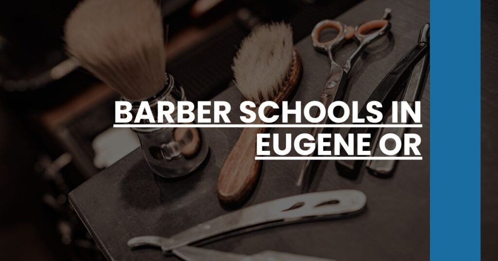 Barber Schools in Eugene OR Feature Image