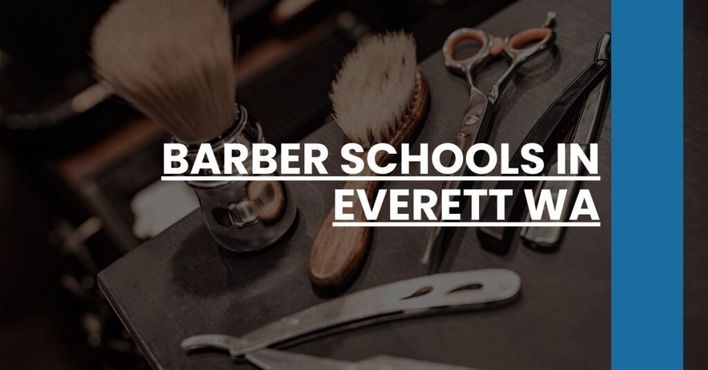 Barber Schools in Everett WA Feature Image