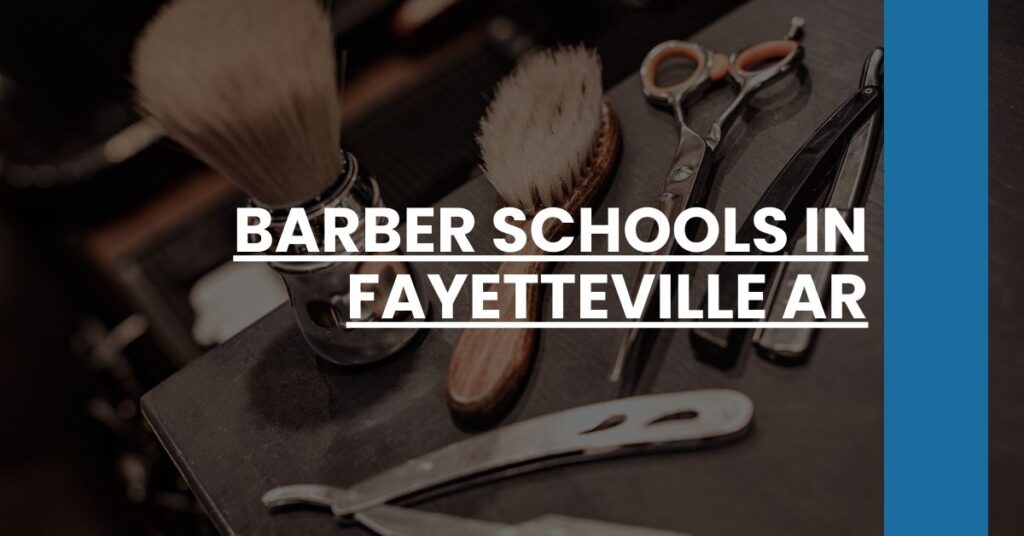 Barber Schools in Fayetteville AR Feature Image