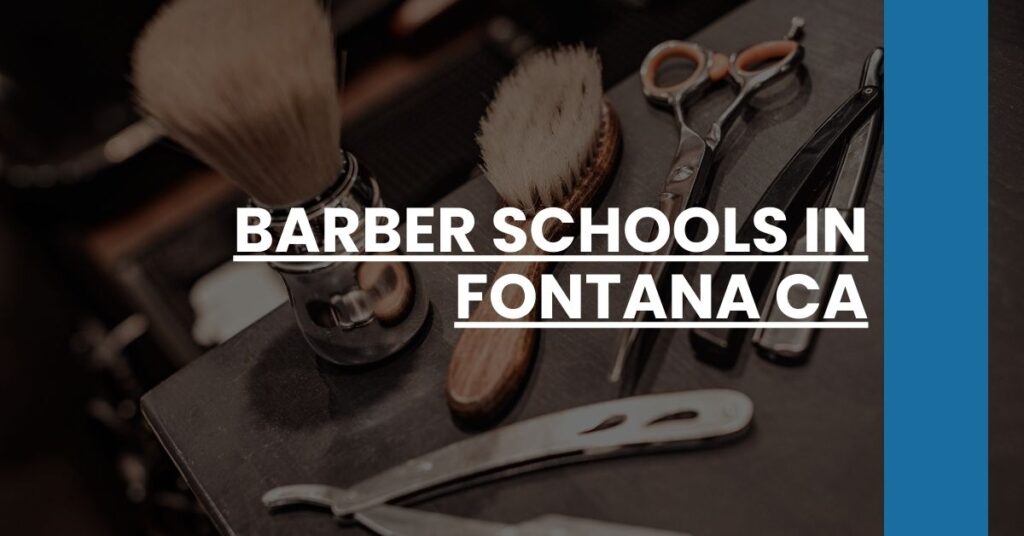 Barber Schools in Fontana CA Feature Image