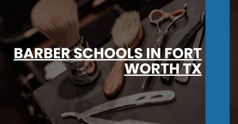 Barber Schools in Fort Worth TX Feature Image