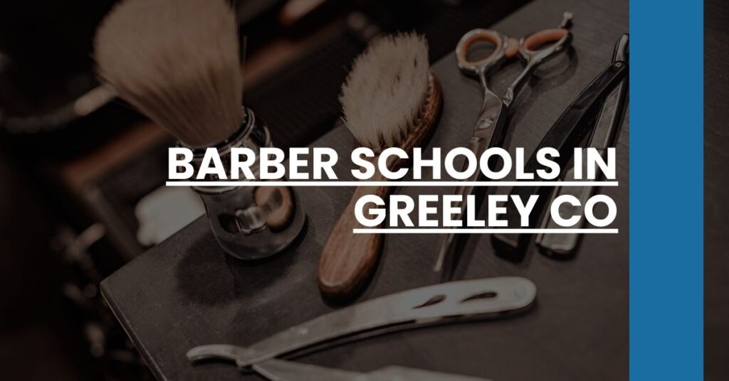 Barber Schools in Greeley CO Feature Image