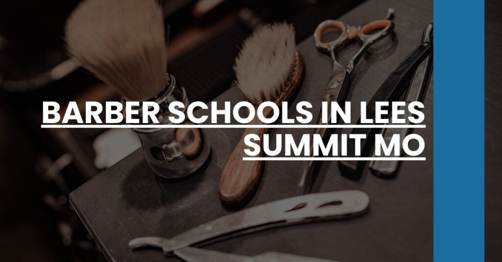 Barber Schools in Lees Summit MO Feature Image