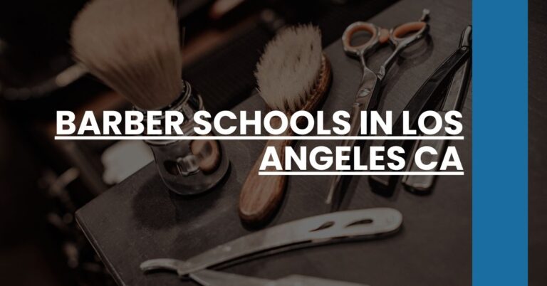 Barber Schools in Los Angeles CA Feature Image