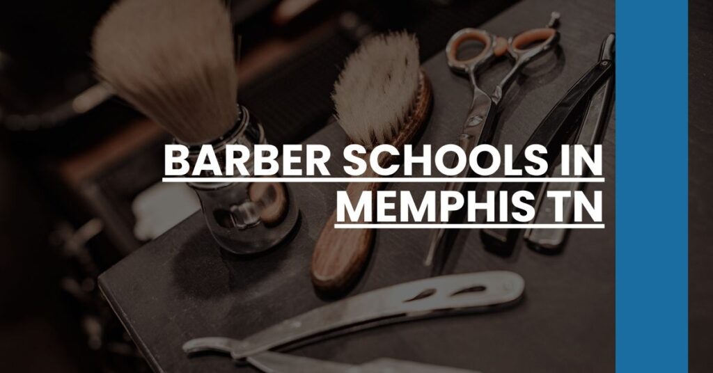 Barber Schools in Memphis TN Feature Image