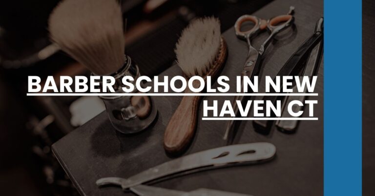 Barber Schools in New Haven CT Feature Image