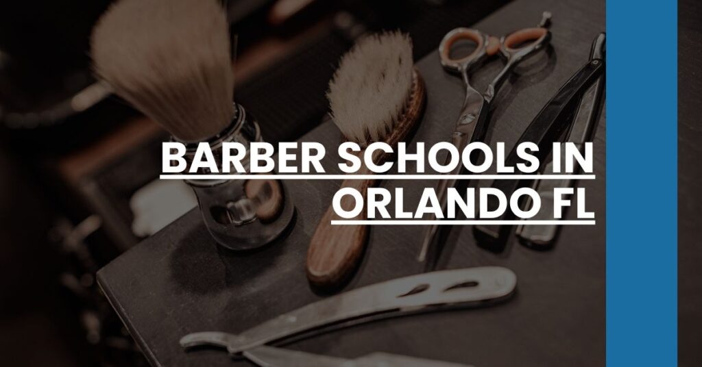 Barber Schools in Orlando FL Feature Image