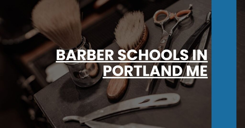 Barber Schools in Portland ME Feature Image