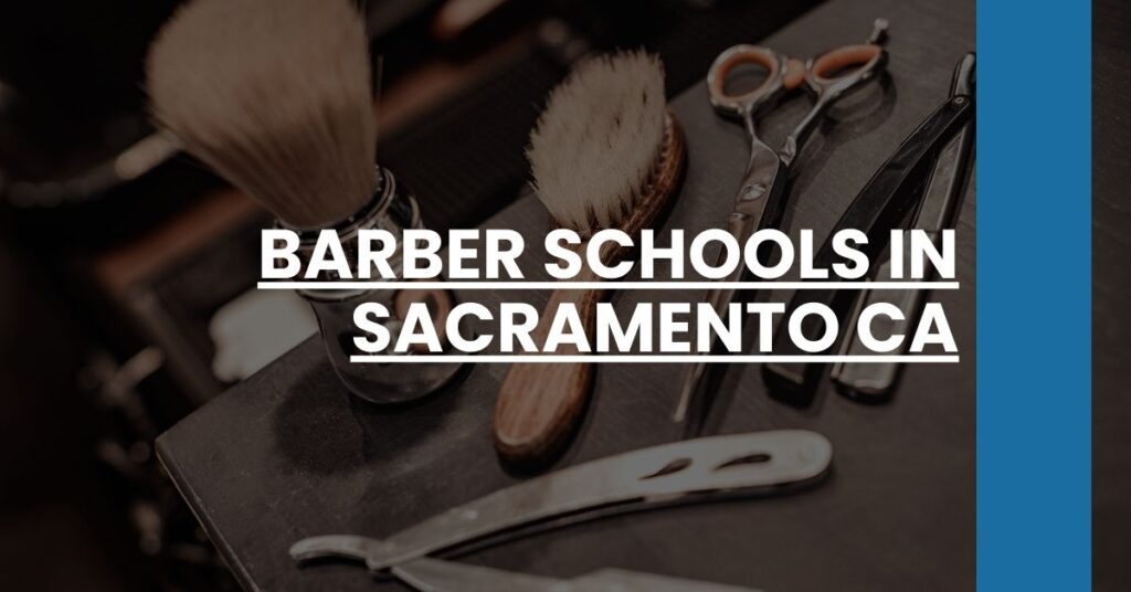 Barber Schools in Sacramento CA Feature Image