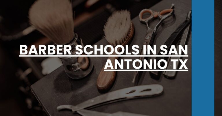 Barber Schools in San Antonio TX Feature Image