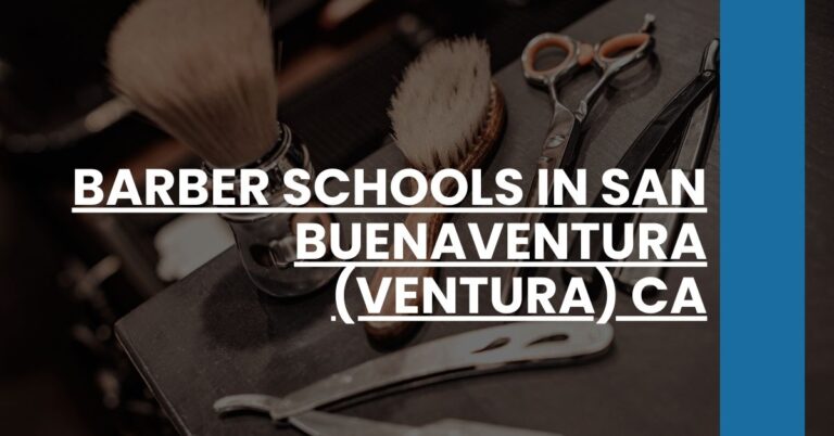 Barber Schools in San Buenaventura (Ventura) CA Feature Image