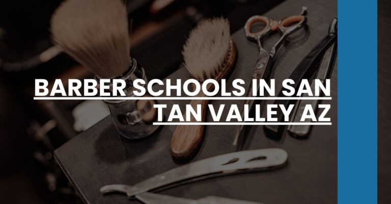 Barber Schools in San Tan Valley AZ Feature Image