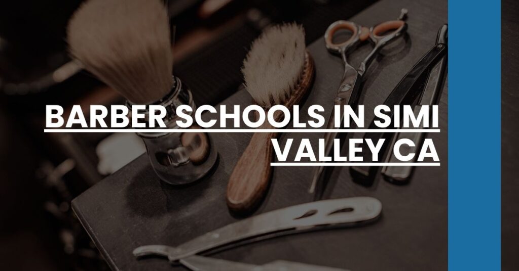 Barber Schools in Simi Valley CA Feature Image