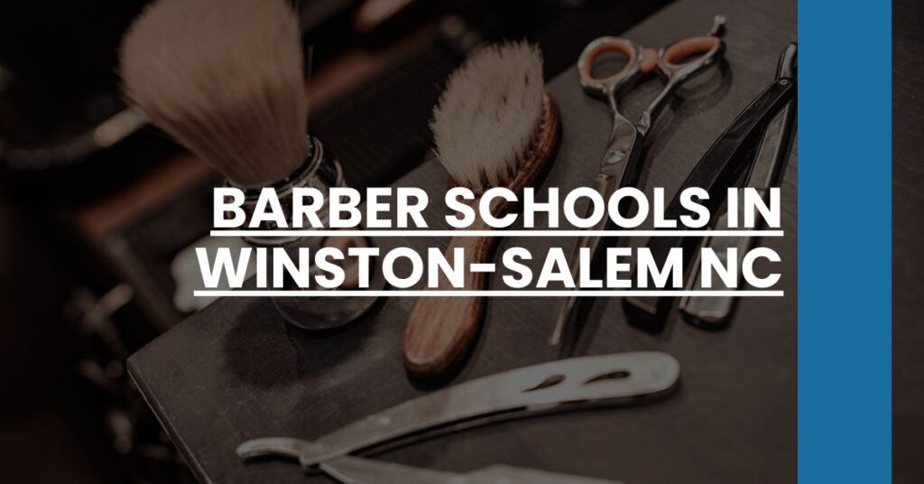 Barber Schools in Winston-Salem NC Feature Image