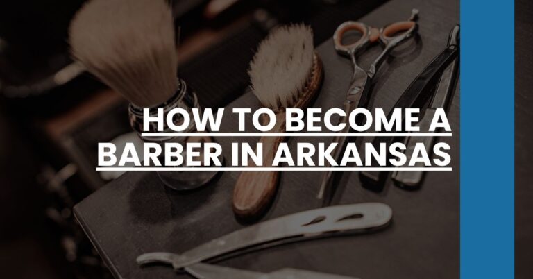 How to Become a Barber in Arkansas Feature Image