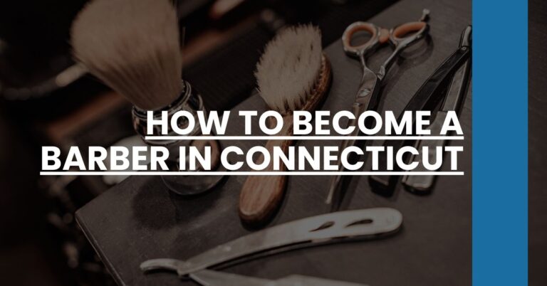 How to Become a Barber in Connecticut Feature Image