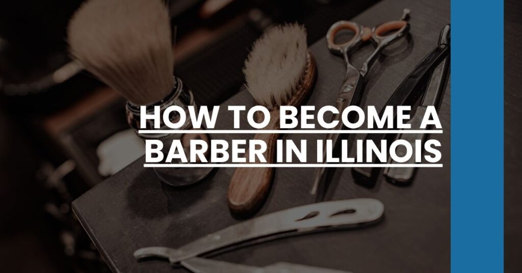 How to Become a Barber in Illinois Feature Image