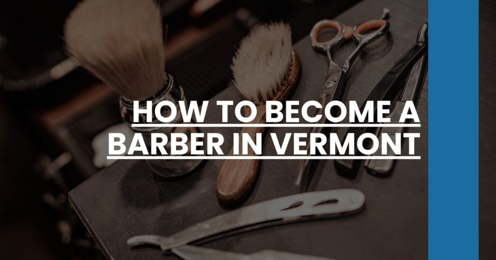 How to Become a Barber in Vermont Feature Image