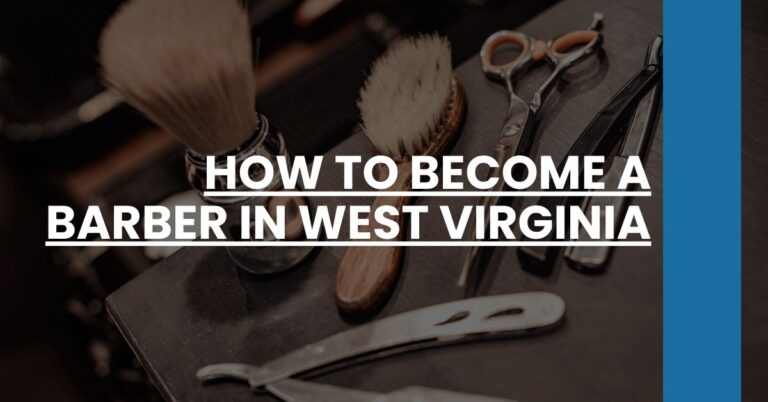 How to Become a Barber in West Virginia Feature Image