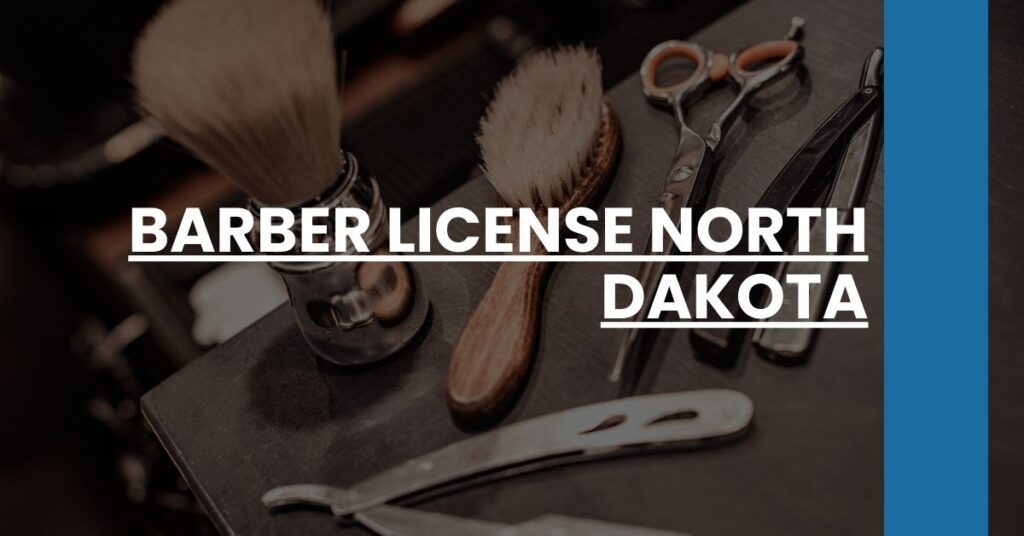 Barber License North Dakota Feature Image