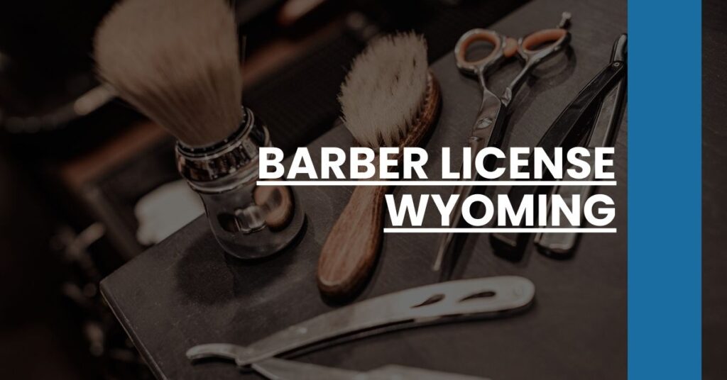 Barber License Wyoming Feature Image