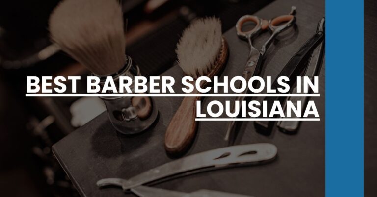 Best Barber Schools In Louisiana Feature Image