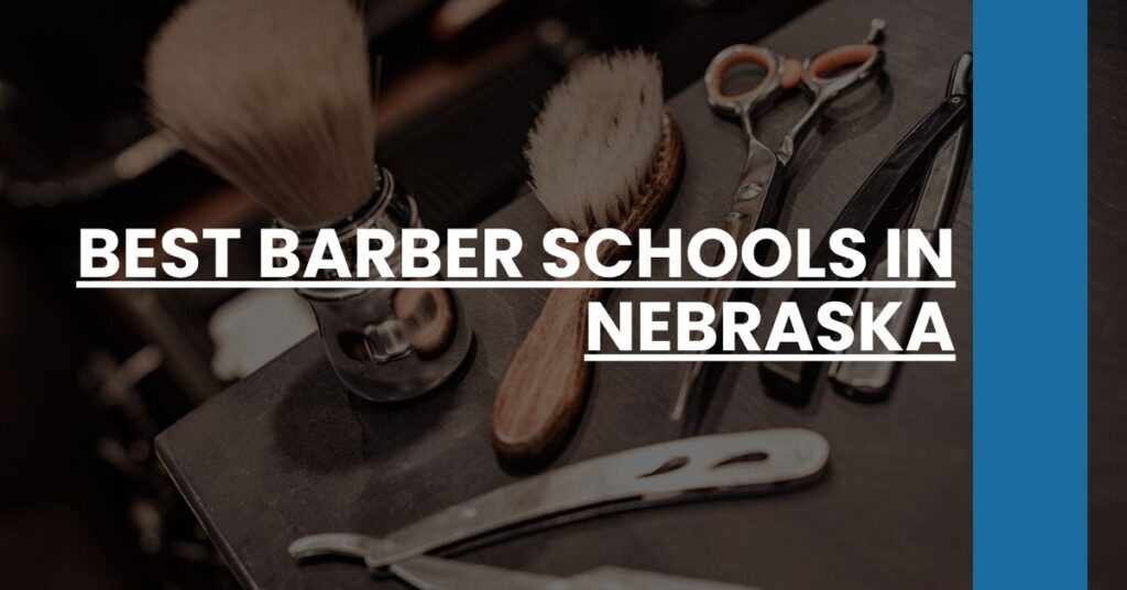 Best Barber Schools In Nebraska Feature Image