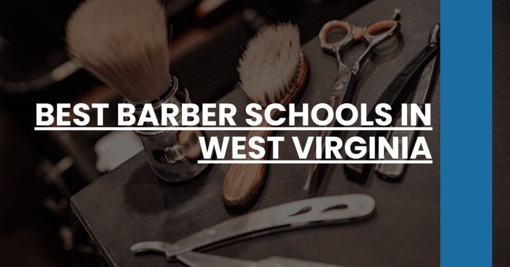 Best Barber Schools In West Virginia Feature Image